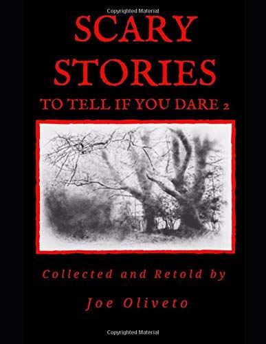 Scary Stories to Tell If You Dare 2
