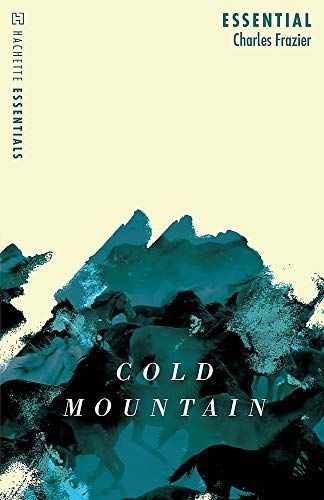 Cold Mountain Hachette Essentials Edition Hachette Essentials