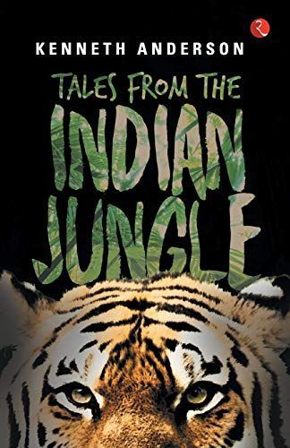 TALES FROM THE INDIAN JUNGLE