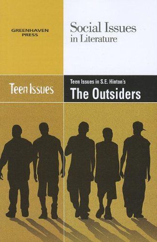Teen Issues in S.E. Hinton's The Outsiders