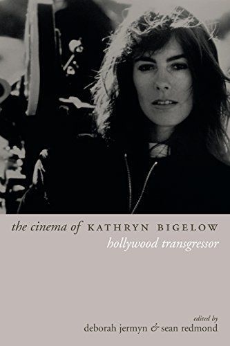 The Cinema of Kathryn Bigelow