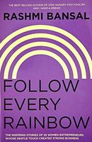 Follow Every Rainbow