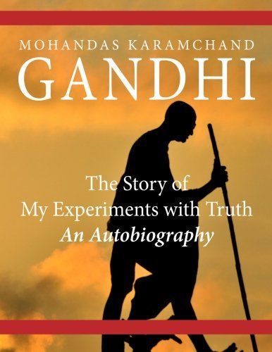 The Story of My Experiments With Truth