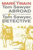 Tom Sawyer Abroad / Tom Sawyer, Detective