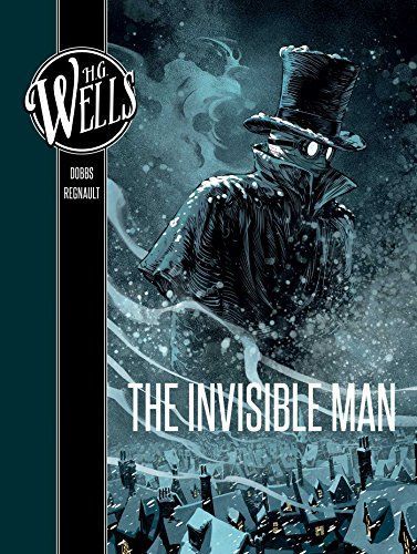 H. G. Wells: The Invisible Man