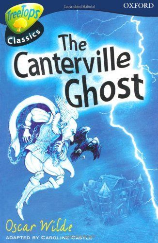 Oxford Reading Tree: Stage 14: TreeTops Classics: The Canterville Ghost