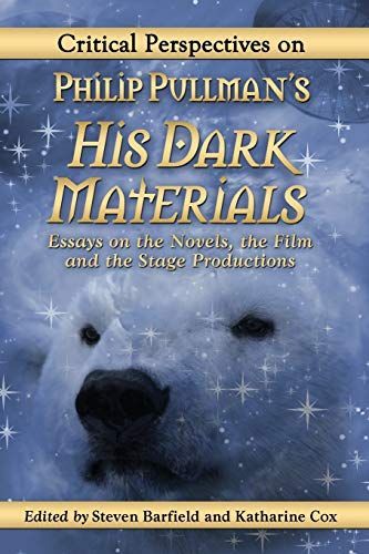 Critical Perspectives on Philip Pullman's His Dark Materials