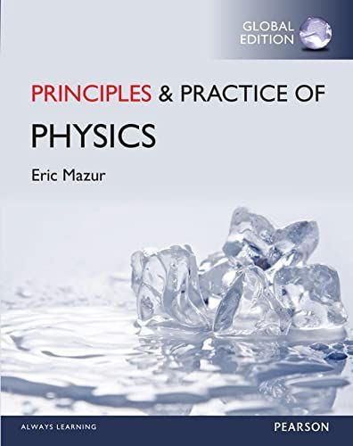 Priciples and Practice of Physics