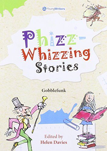 Phizz-Whizzing Stories - Gobblefunk