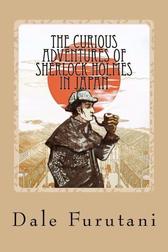 The Curious Adventures of Sherlock Holmes in Japan