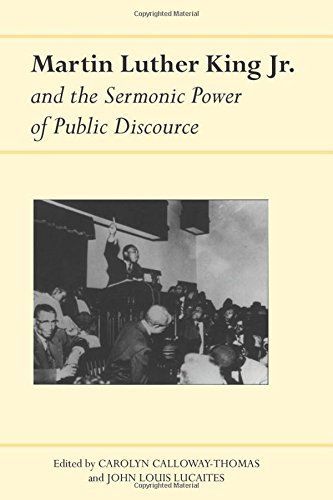 Martin Luther King Jr. and the Sermonic Power of Public Discourse