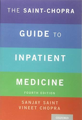 Saint-Chopra Guide to Inpatient Medicine