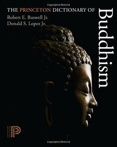 The Princeton Dictionary of Buddhism