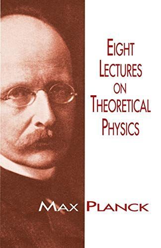 Eight Lectures on Theoretical Physics