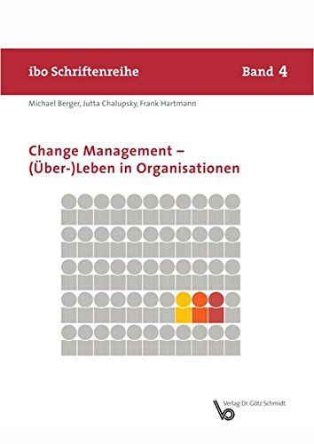 Change Management - (Über-)Leben in Organisationen