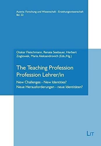 The Teaching Profession. Profession Lehrer/in