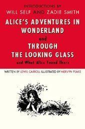 Alice's Adventures in Wonderland and Through the Looking Glass