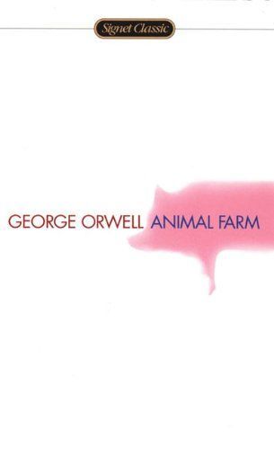 Animal Farm (Signet Classics)