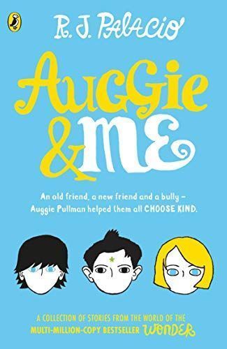 Auggie and Me