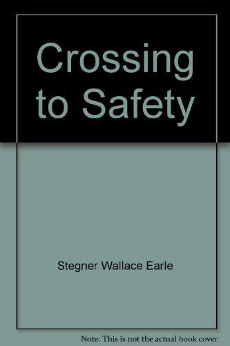 Crossing to Safety