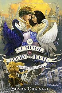 Quests for Glory (The School for Good and Evil #4)