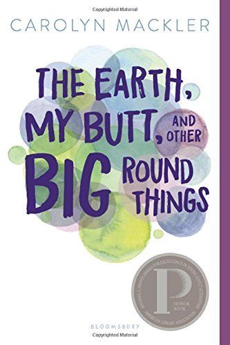 Earth, My Butt, and Other Big Round Things