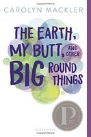 Earth, My Butt, and Other Big Round Things