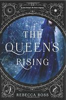 The queen's rising