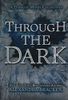 Through the dark