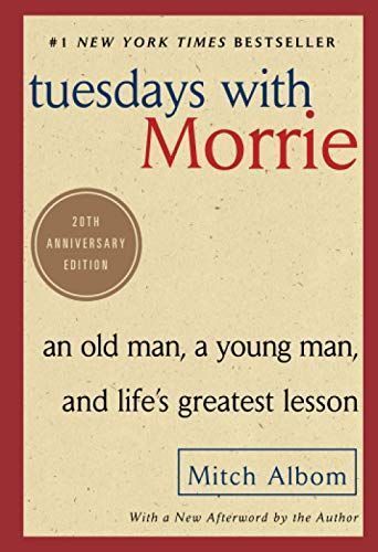 Tuesdays with Morrie