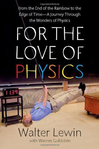 For the Love of Physics