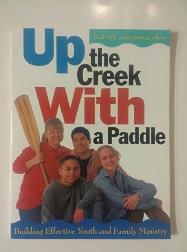 Up the Creek with a Paddle