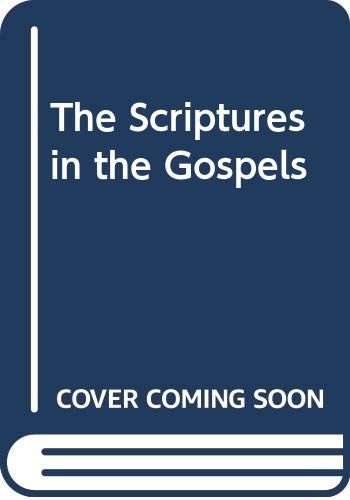 The Scriptures in the Gospels