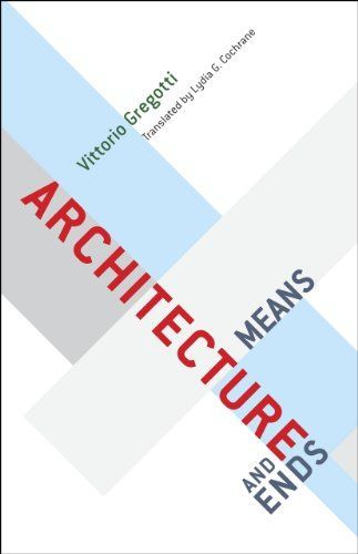 Architecture, Means and Ends