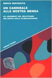 Un cannibale alla nostra mensa