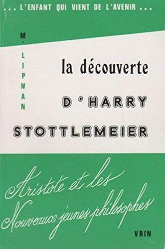 La Decouverte D'harry Stottlemeier