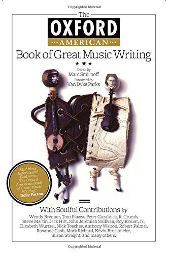 The Oxford American Book of Great Music Writing