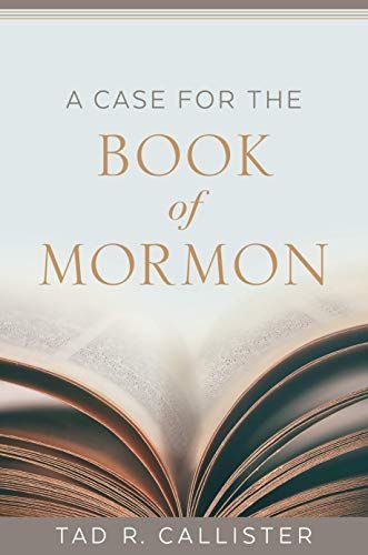 A Case for The Book of Mormon