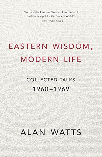 Eastern Wisdom, Modern Life