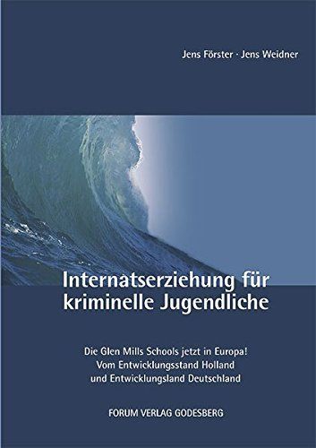 Internatserziehung für kriminelle Jugendliche