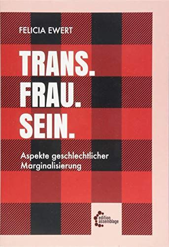 Trans. Frau. Sein.