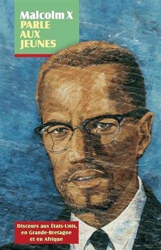 Malcolm X parle aux Jeunes