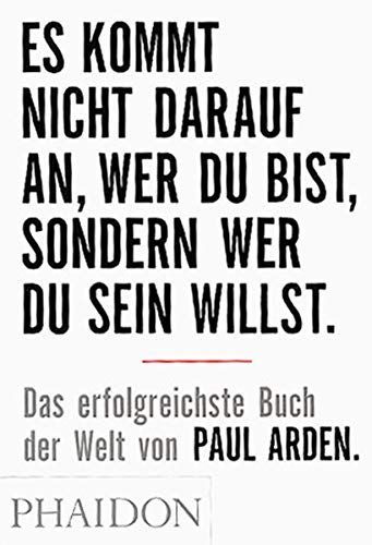 Es kommt nicht darauf an, wer du bist, sondern wer du sein willst