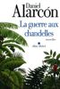Guerre Aux Chandelles (La)
