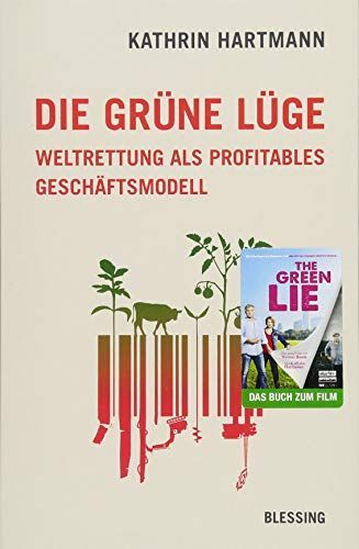 Die grüne Lüge