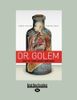 Dr Golem
