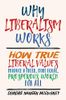 Why Liberalism Works