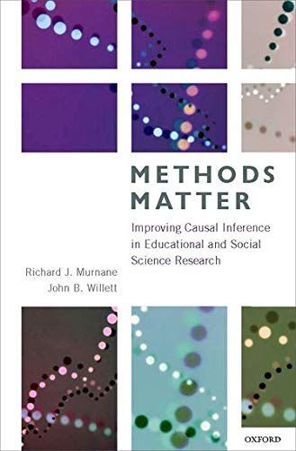 Methods Matter:Improving Causal Inference in Educational and Social Science Research