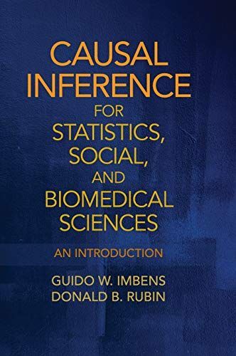 Causal Inference in Statistics, Social, and Biomedical Sciences