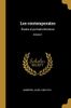 Les Contemporains: Études Et Portraits Littéraires;